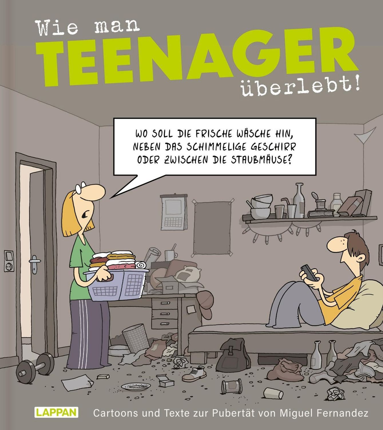 Wie man Teenager überlebt! / Miguel Fernandez