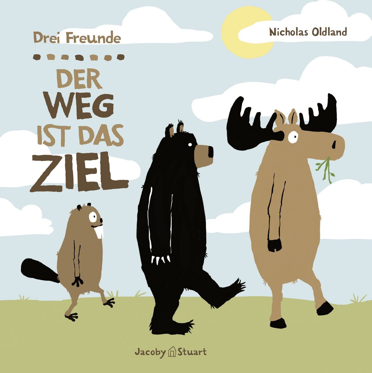 Drei Freunde: Der Weg ist das Ziel / Nicholas Oldland