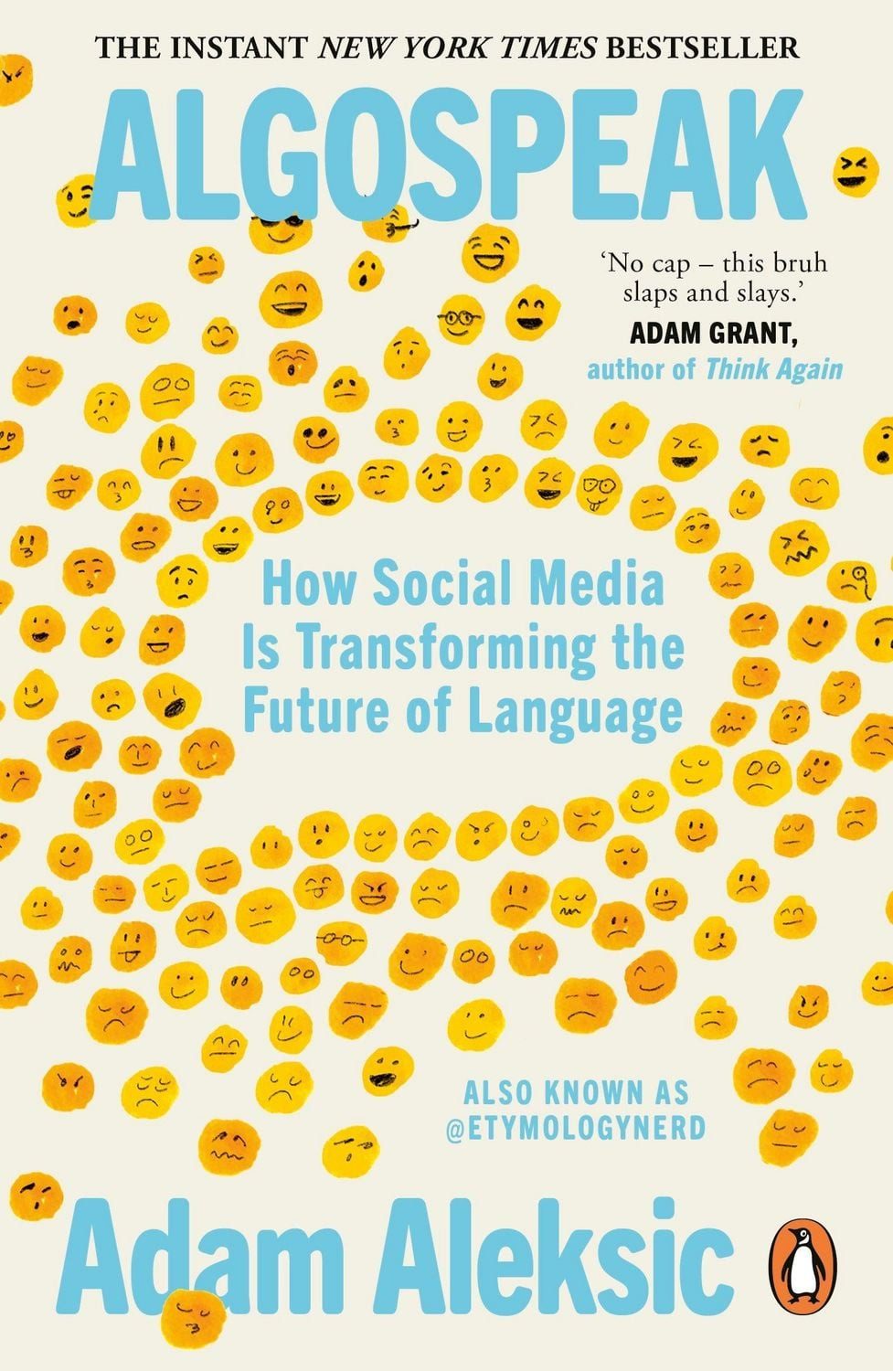 Algospeak How Social Media is Transforming the Future of Language / Adam Aleksic