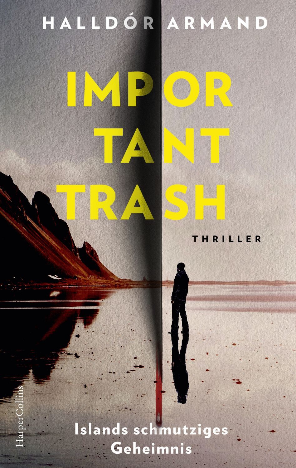 Important Trash: Islands schmutziges Geheimnis / Halldór Armand