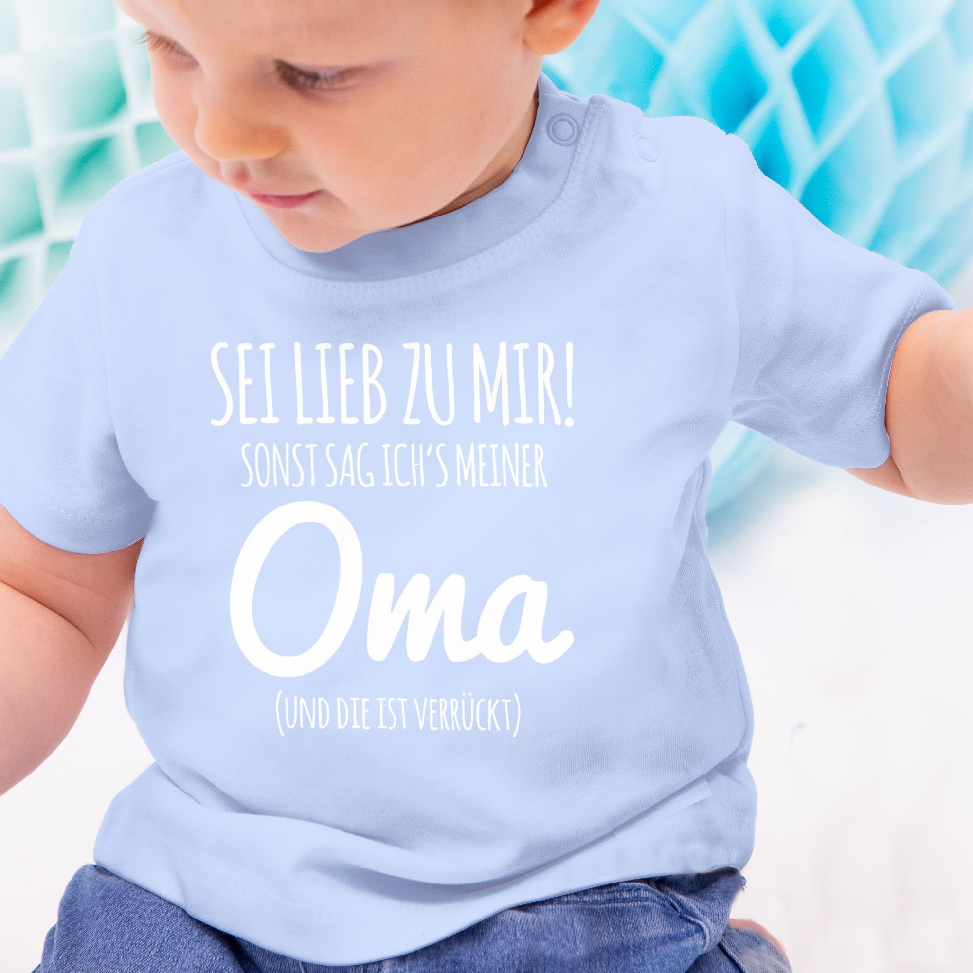 Oma ichs 1 T-Shirt Sprüche Sei Shirtracer Baby lieb zu Babyblau sag sonst mir