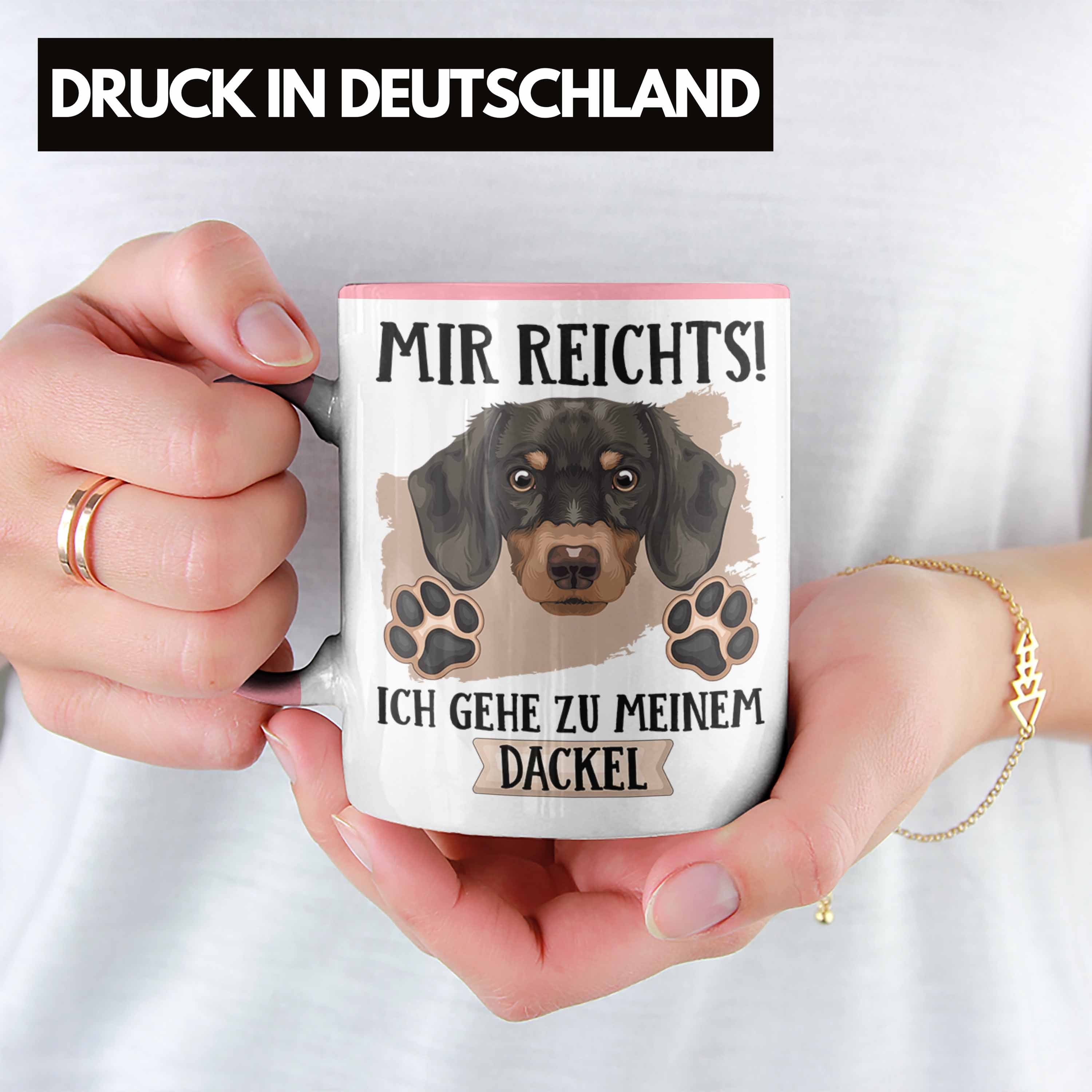 Dackel Geschenk Besitzer Tasse Reicht Mir Rosa Trendation Tasse Spruch Geschenkidee Lustiger