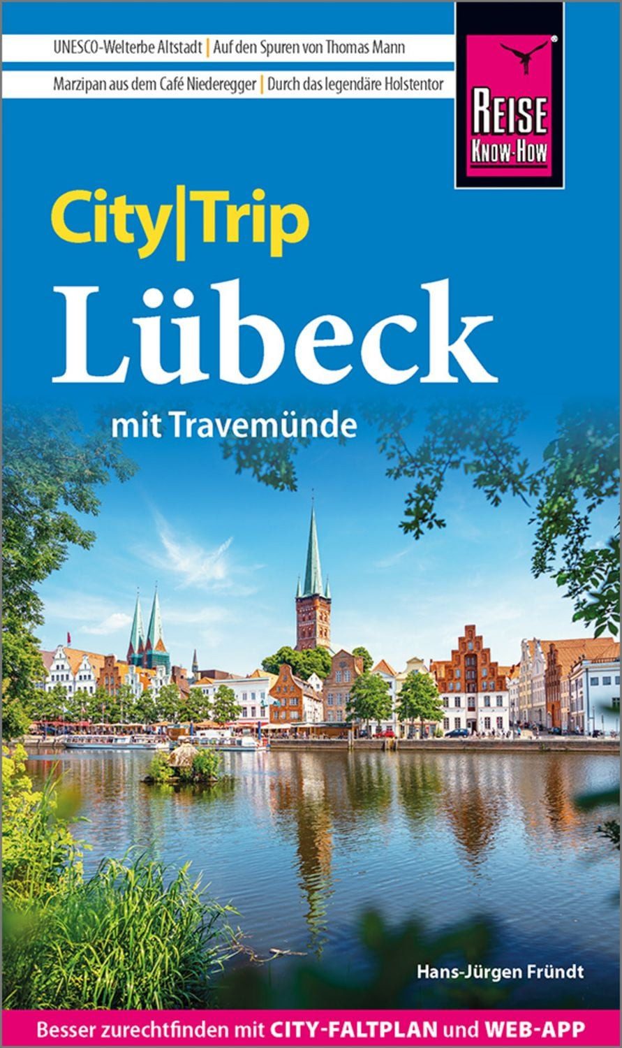 Reise Know-How CityTrip Lübeck mit Travemünde / Hans-Jürgen Fründt