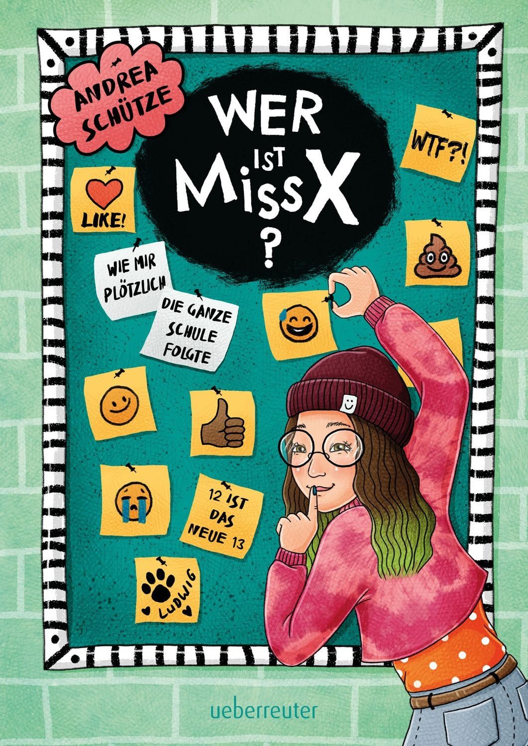 Wer ist Miss X? / Andrea Schütze