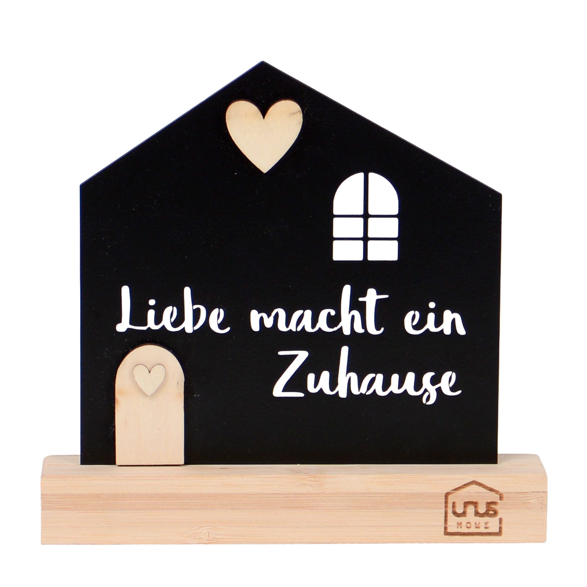 UNUS HOME Dekofigur Deko Aufsteller Haus Liebe macht ein Zuhause (16,5 cm hoch), Deko, Wohndekoration, Aufsteller, Schriftzug