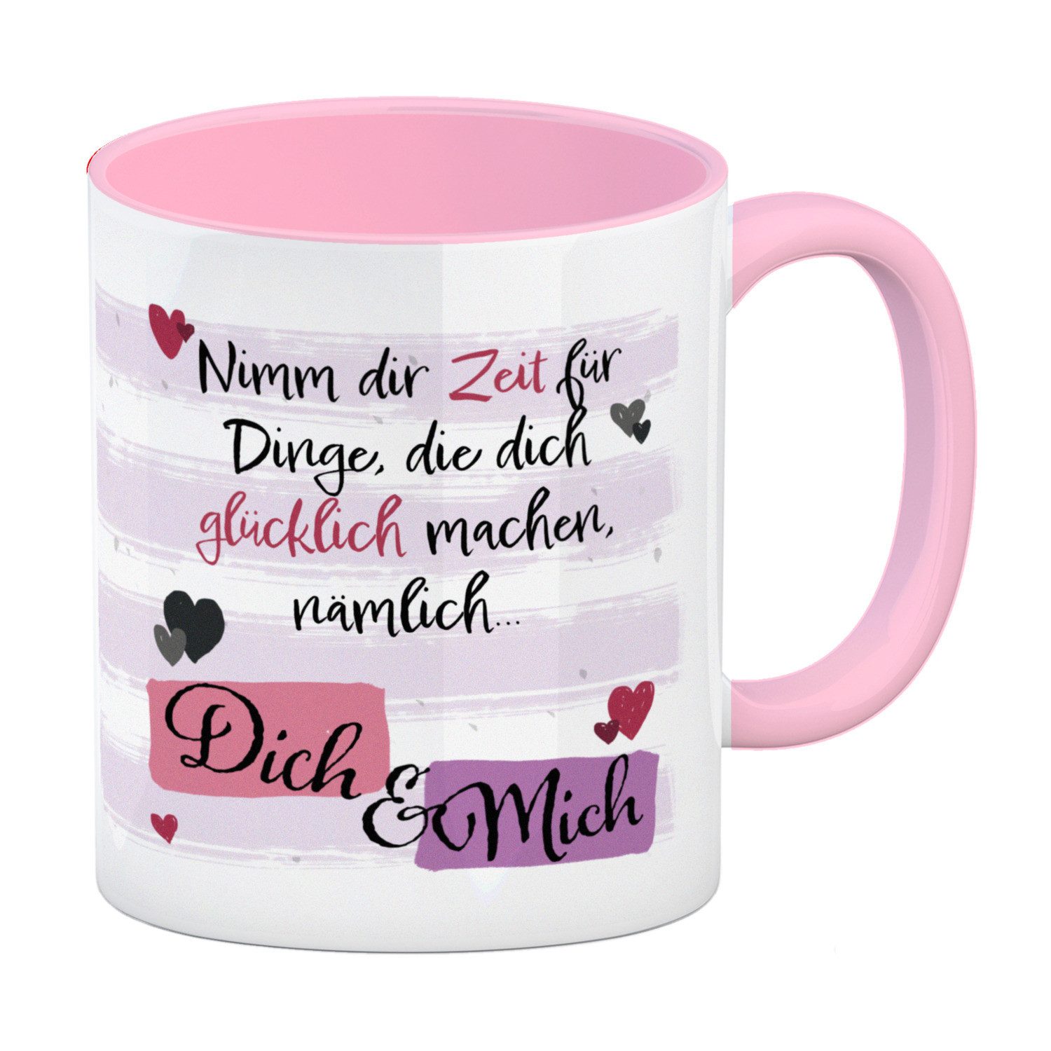 Tasse Nimm dir Zeit für Dich & Mich Kaffeebecher Rosa