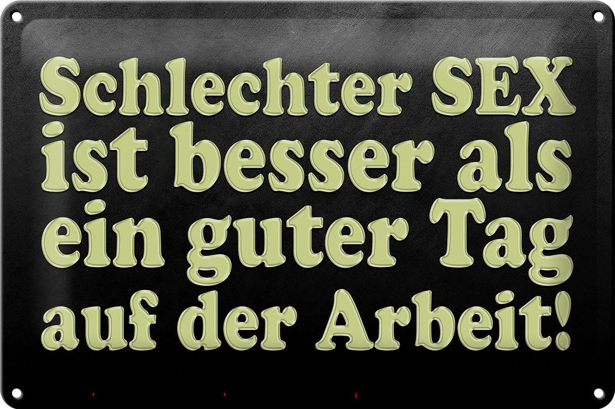 Hebold Metallschild Schild Blech 30x20cm - Made in Germany - Spruch schlechter Sex besser