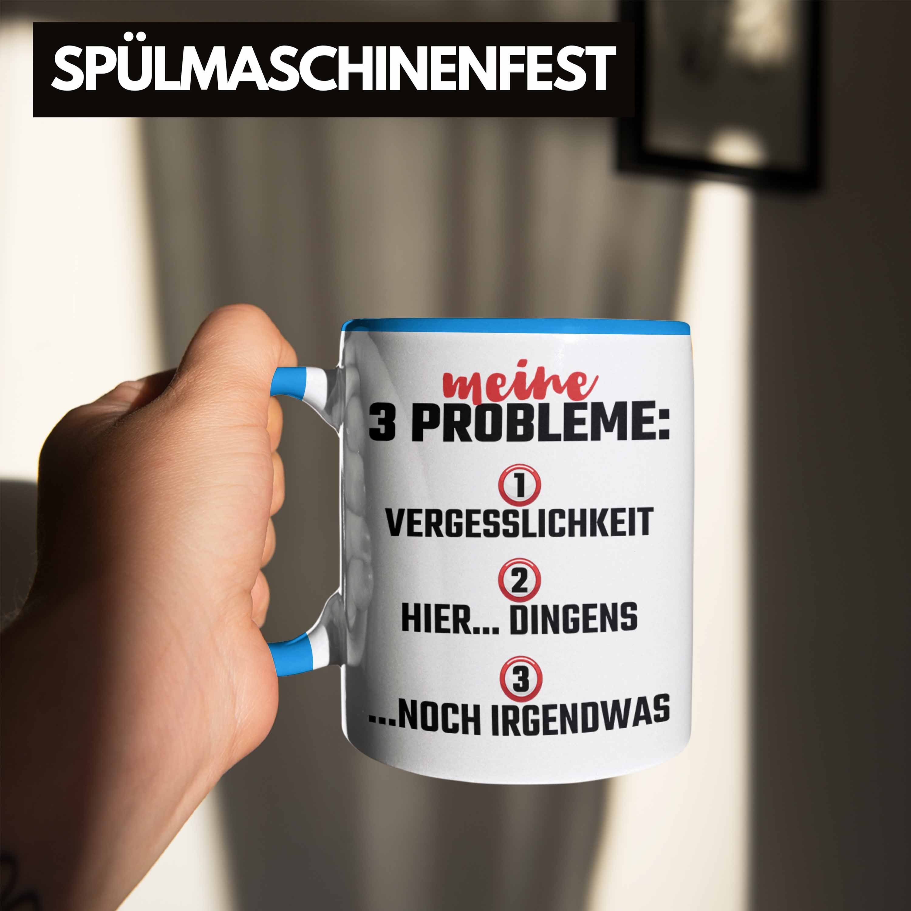 Trendation Tasse Ehemann 3 Geschenk Meine Tasse Probleme Spruch Tasse Blau Mann Vergesslich