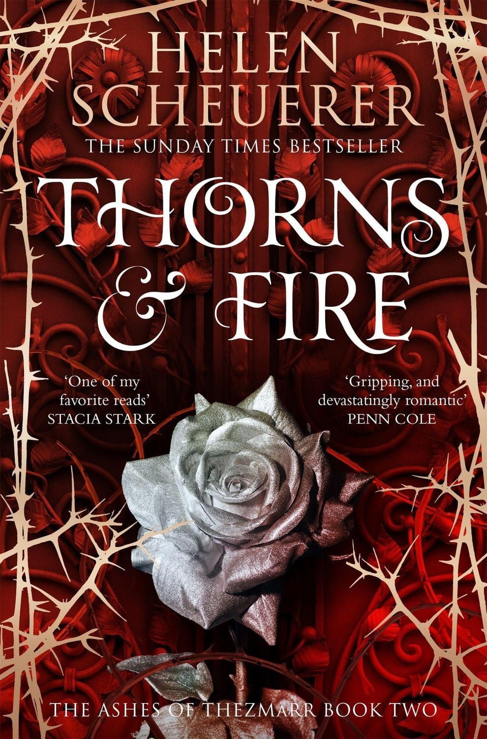 Thorns & Fire / Helen Scheuerer