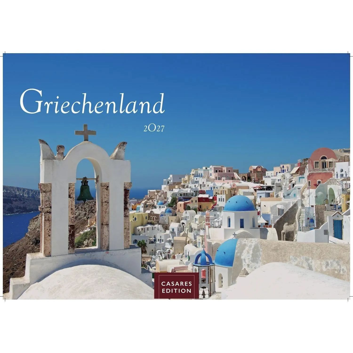 Wandkalender Griechenland Kalender 2027 - Wandkalender, Fotokalender...