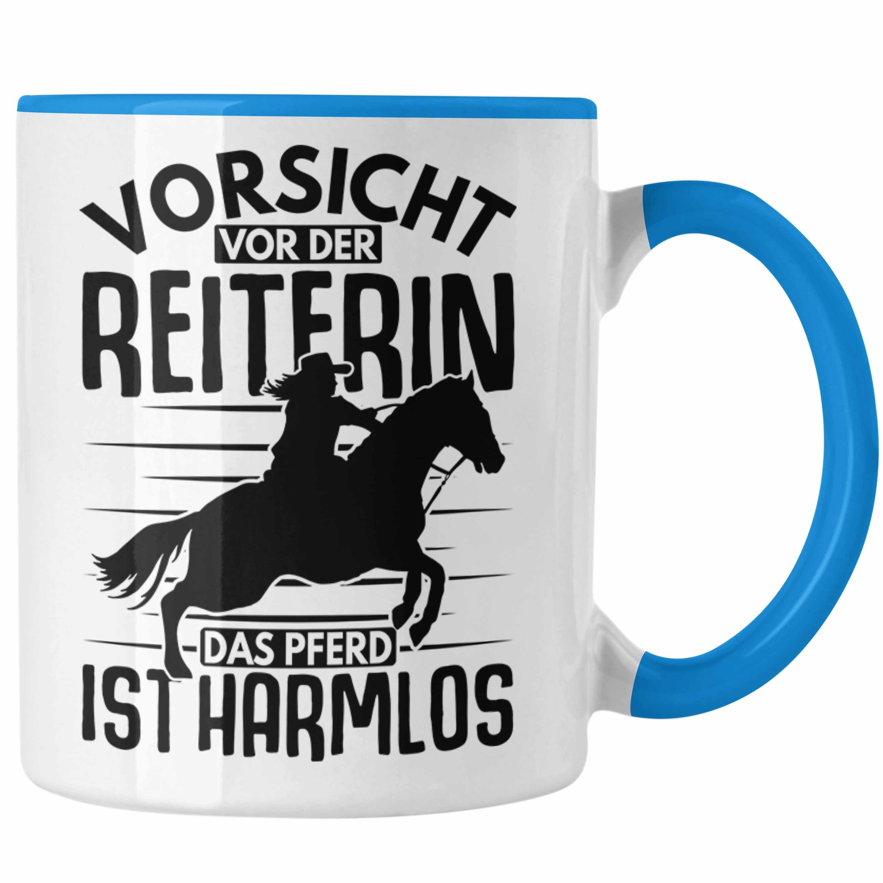 Trendation Tasse Trendation - Lustige Reiter Sprüche Geschenk Tasse Reiterin Pferde Mädchen Geschenkidee Vorsicht Vor Der Reiterin Blau