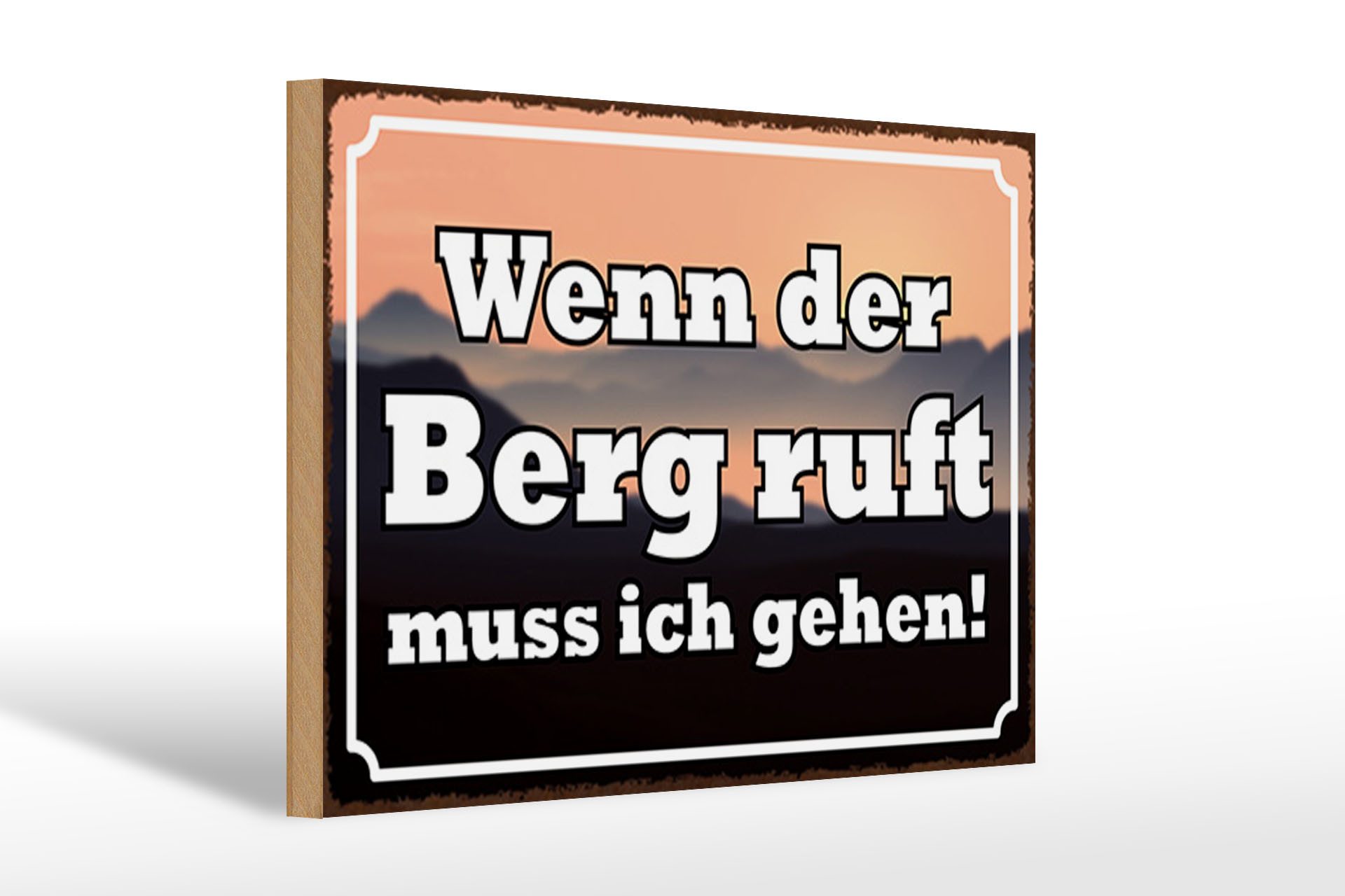 Holzbild Spruch 30x20cm wenn Berg ruft muss ich gehen