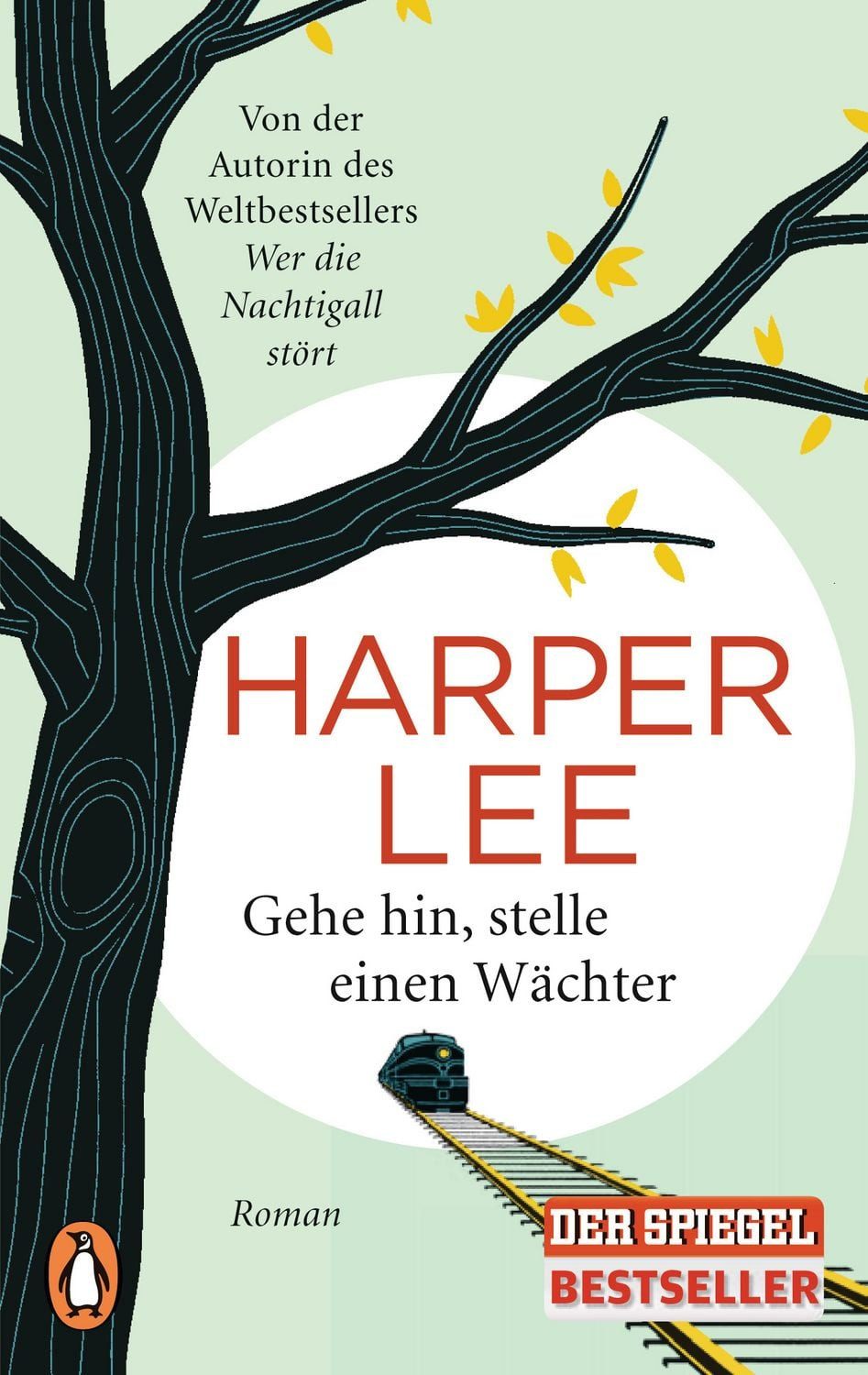 Gehe hin, stelle einen Wächter / Harper Lee