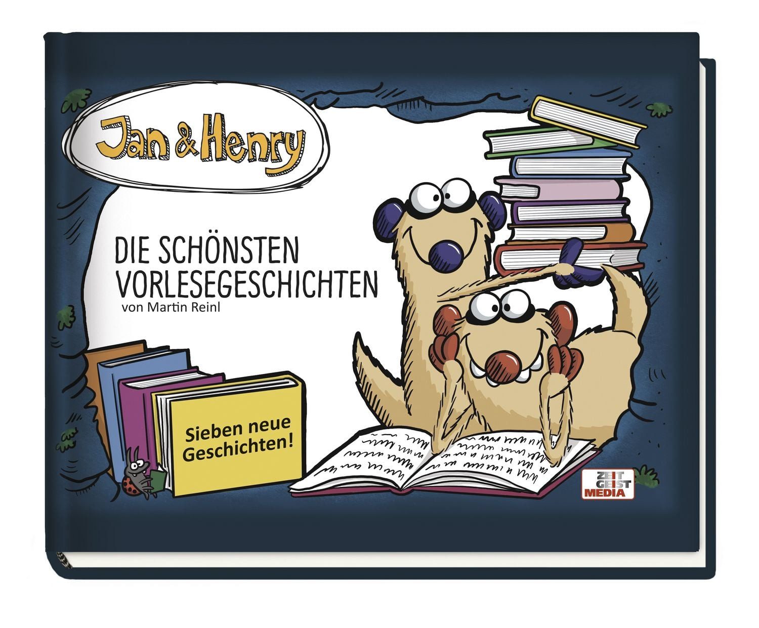 Jan & Henry: Die schönsten Vorlesegeschichten / Martin Reinl
