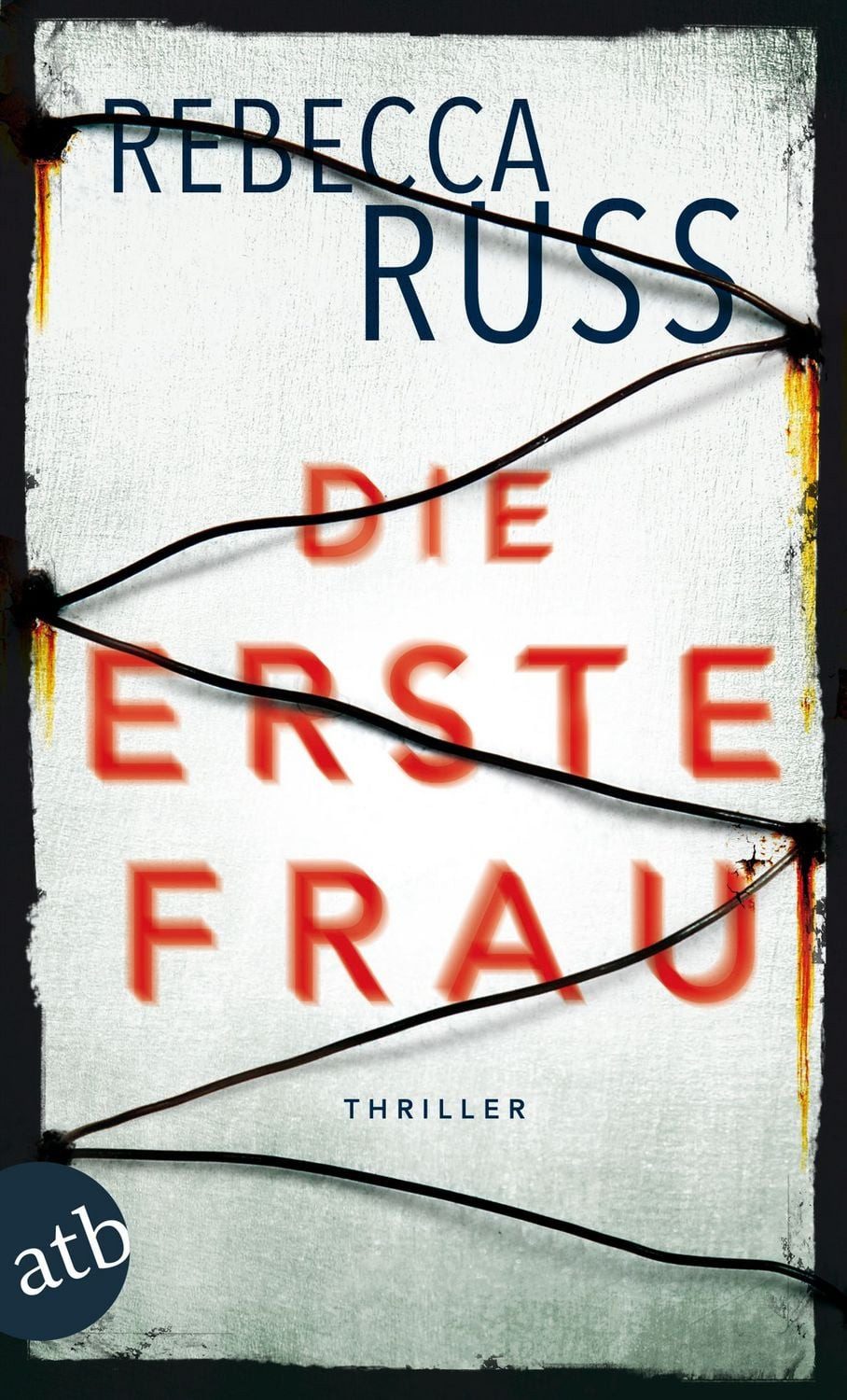 Die erste Frau / Rebecca Russ