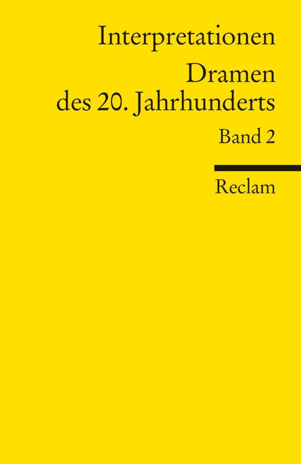 Interpretationen: Dramen des 20. Jahrhunderts / diverse