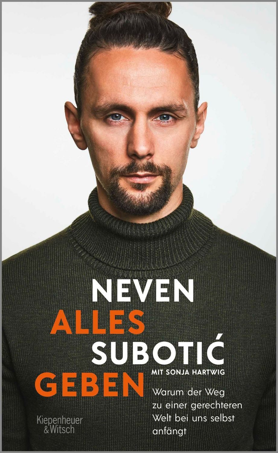 Alles geben / Neven Subotić