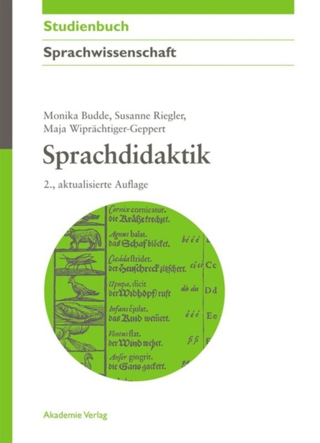 Sprachdidaktik / Monika Budde, Susanne Riegler, Maja Wiprächtiger-Geppert