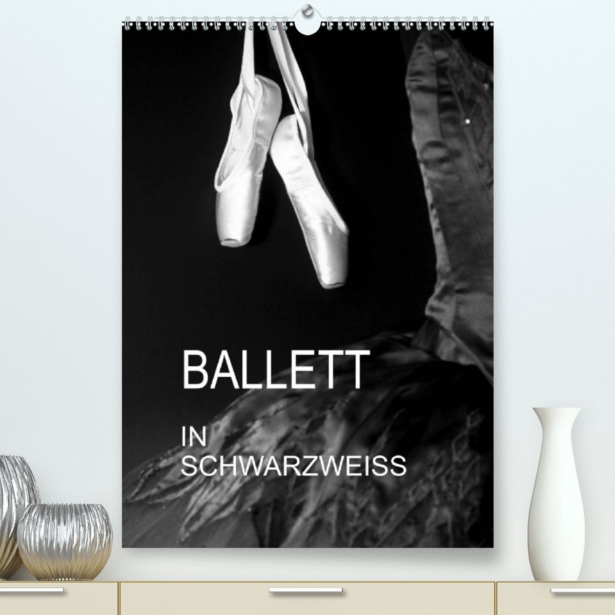 CALVENDO Wandkalender Ballett in Schwarzweiss (Premium, hochwertiger DIN A2 Wandkalender 2023, Kunstdruck in Hochglanz)