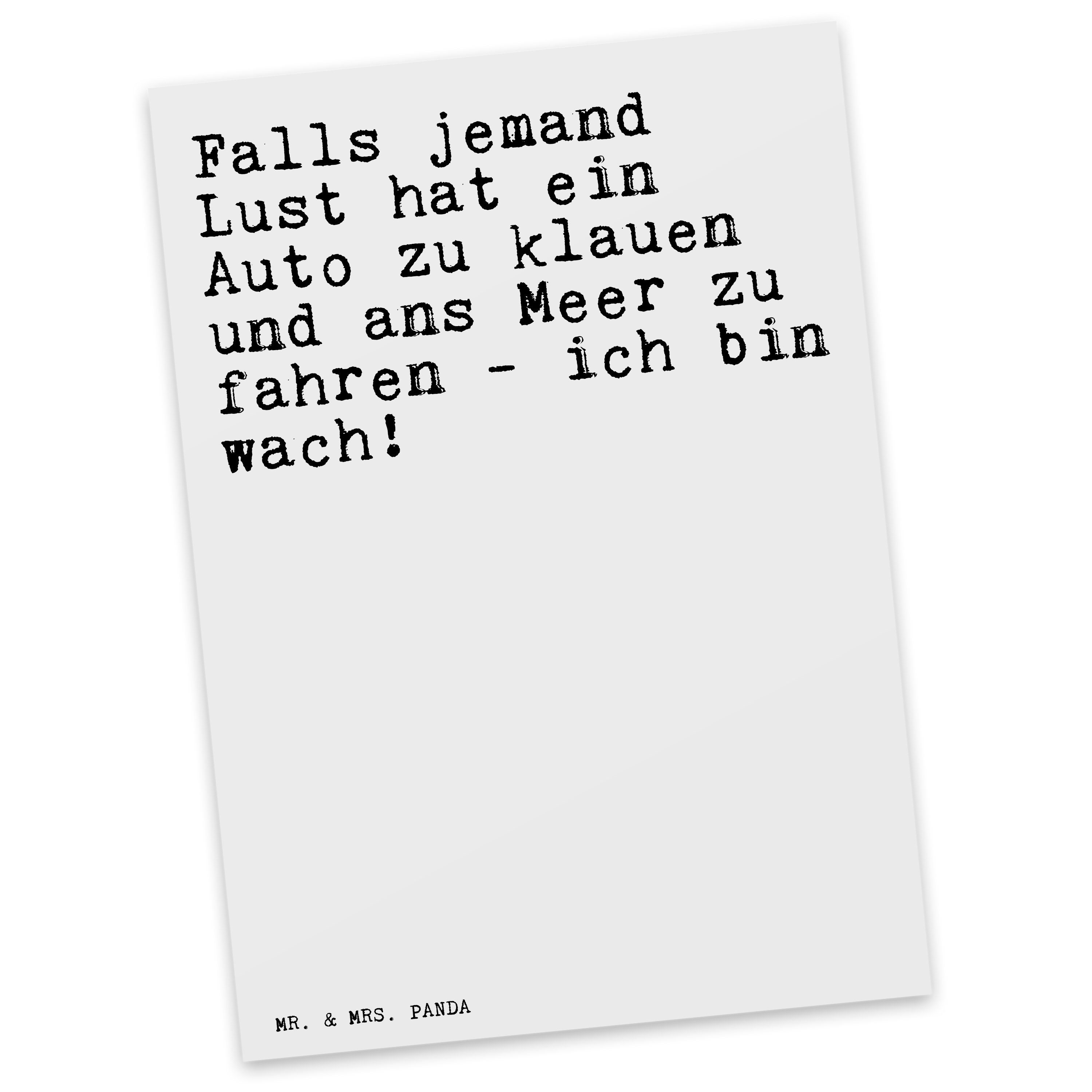 Mr. & Mrs. Panda Postkarte »Falls jemand Lust hat... Weiß Geschenk