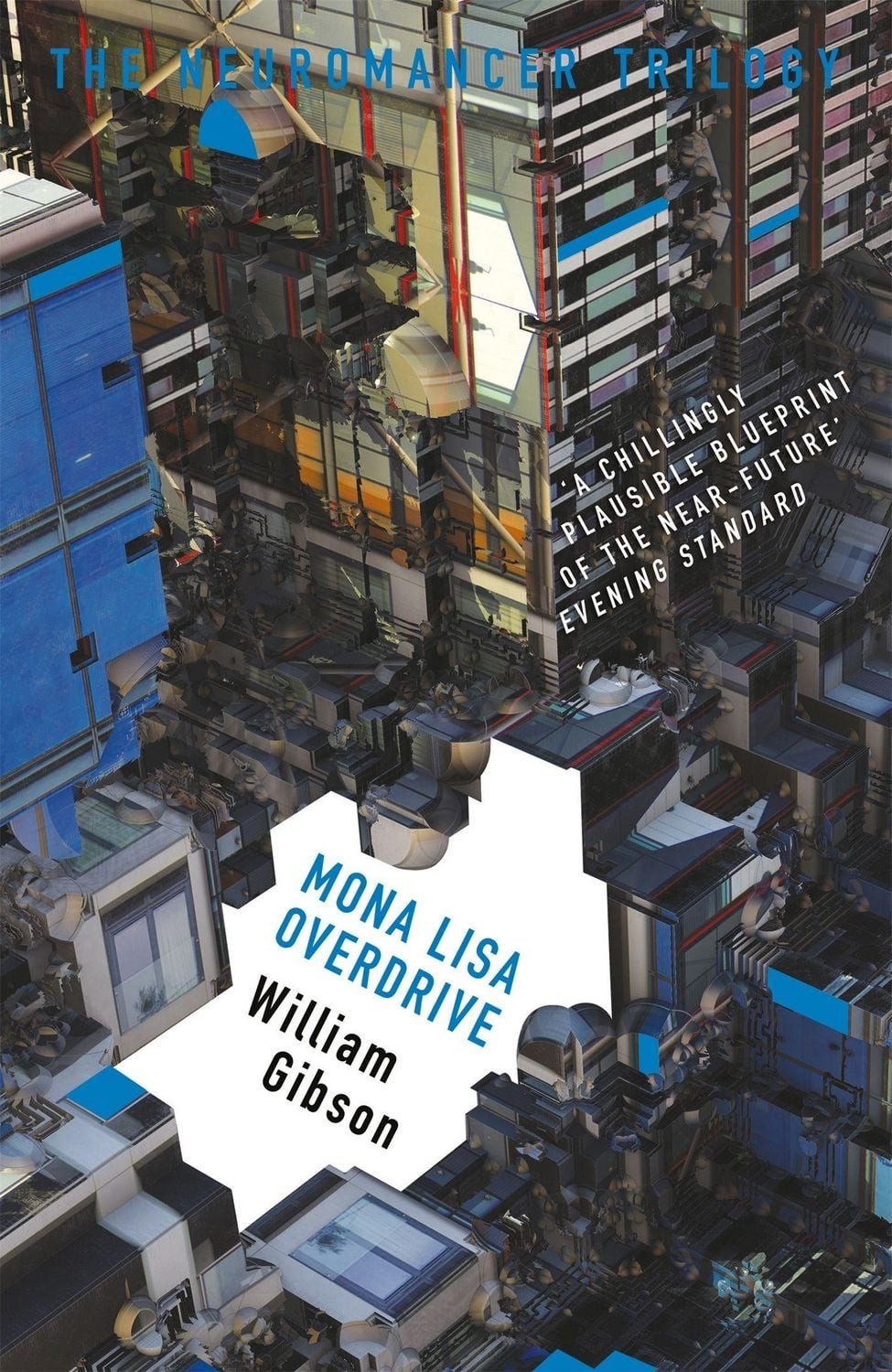 Neuromancer 3: Mona Lisa Overdrive / William Gibson, X