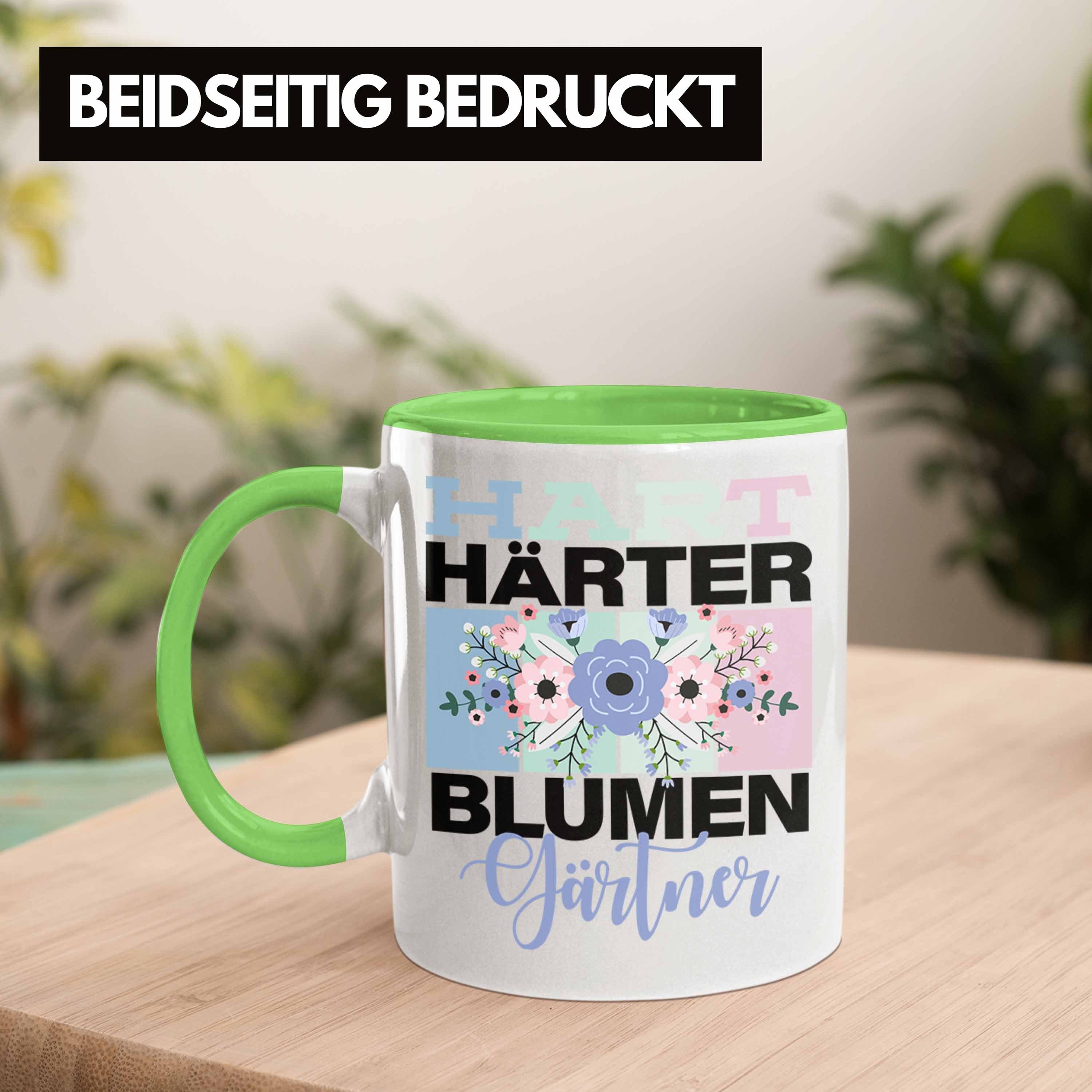Härter Spruch Tasse Lustige Trendation "Hart für Tasse Blume Grün Blumengärtner Geschenkidee