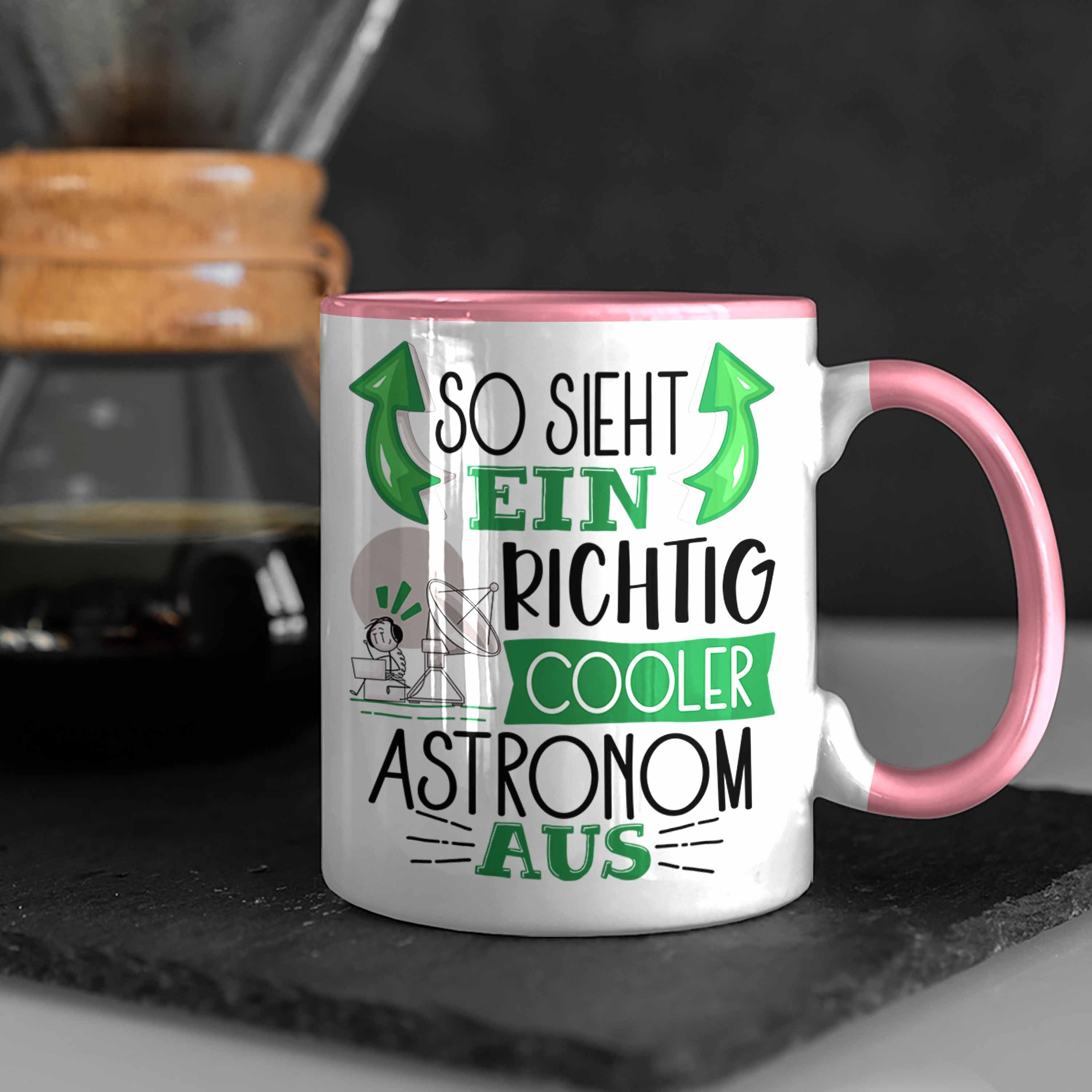 Tasse Trendation Astronom Gesc Astronom Tasse Richtig Aus So Cooler Ein Geschenk Rosa Sieht