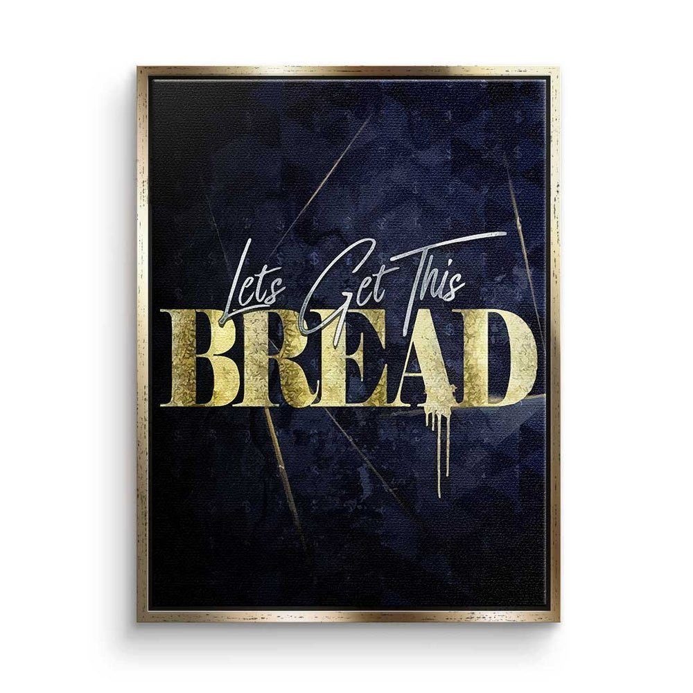 DOTCOMCANVAS® Leinwandbild, Premium Get Mindset Rahmen - goldener Bread This - - Leinwandbild Motivation Let's