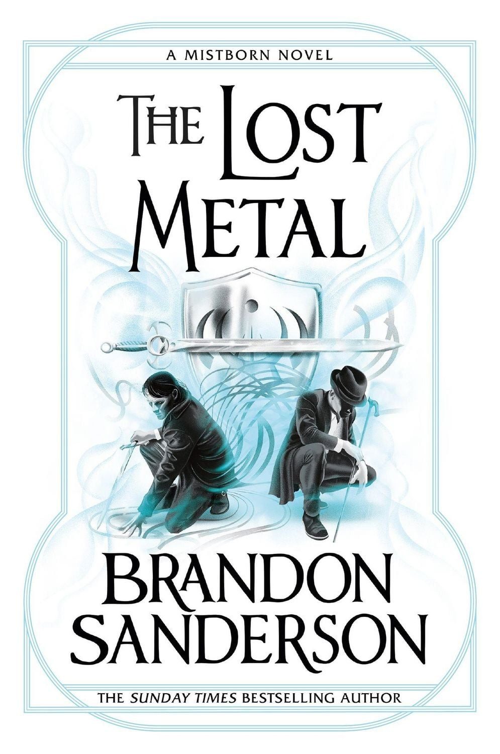 The Lost Metal / Brandon Sanderson