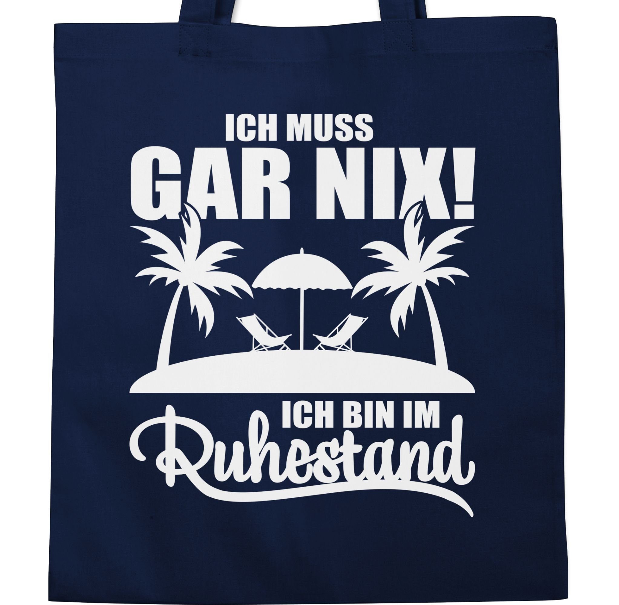 im Shirtracer nix! Rentner bin muss Ich Ruhestand, Navy 1 Ich Umhängetasche Blau Gar Geschenk