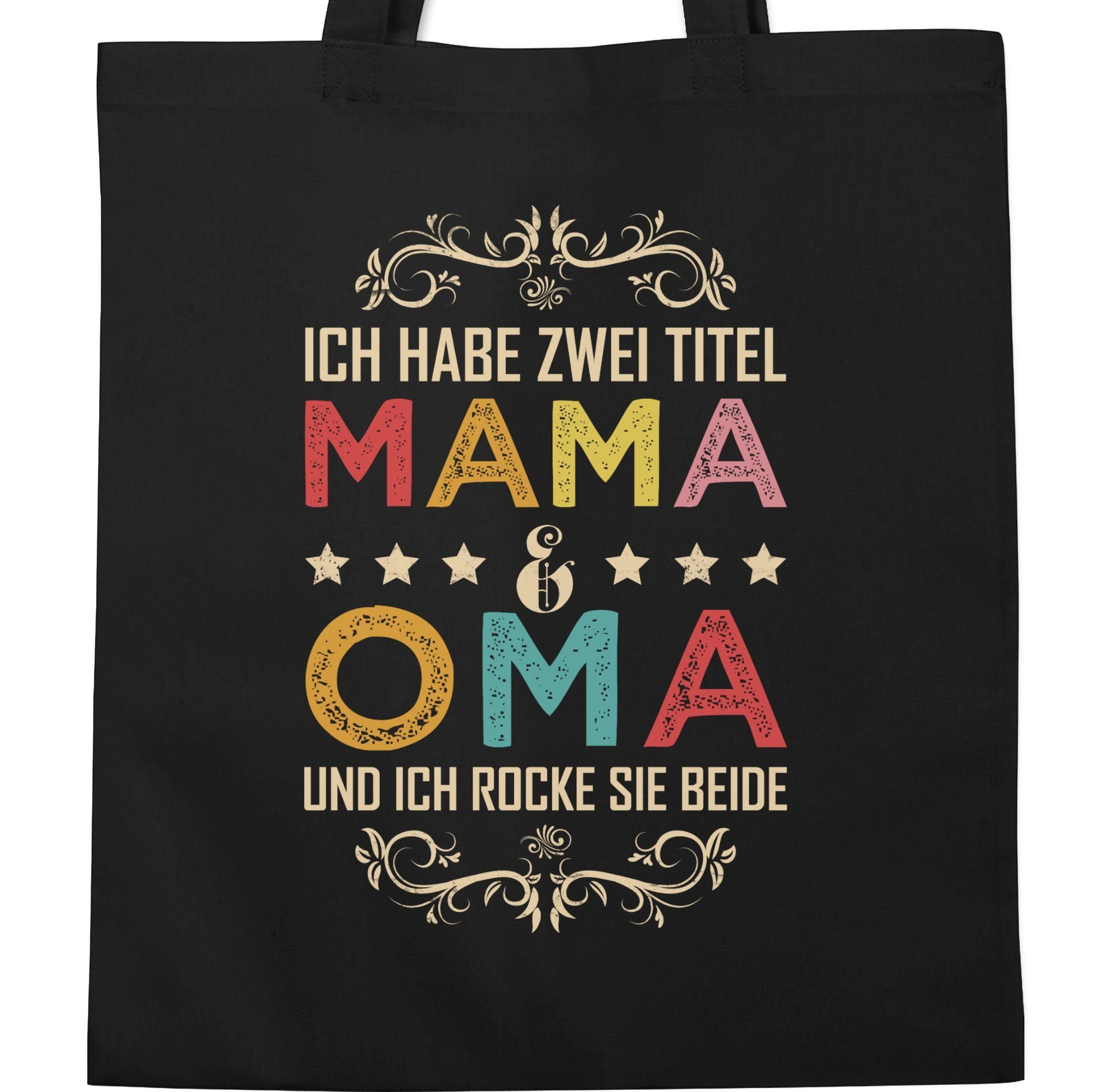 Shirtracer Umhängetasche Ich habe - Schwarz Geschenk Oma zwei Mama 2 Titel Muttertagsgeschenk und Omi