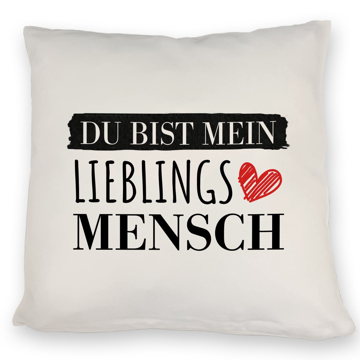Dekokissen Liebe Kissen mit Spruch - Du bist mein Lieblingsmensch