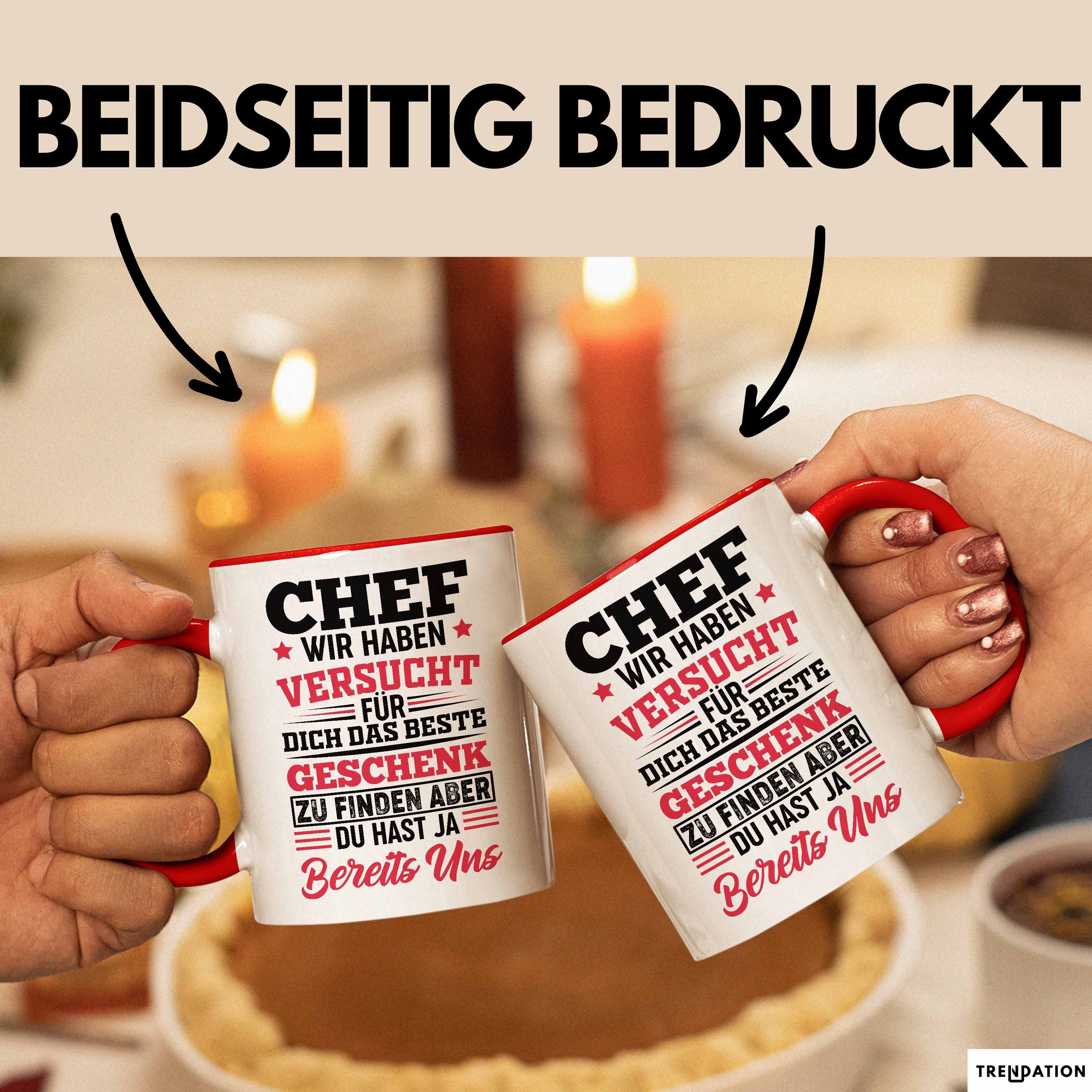 Trendation Tasse Chef Geschenk Lustig Tasse für Chef vom Team Wir Haben Versucht Das Be