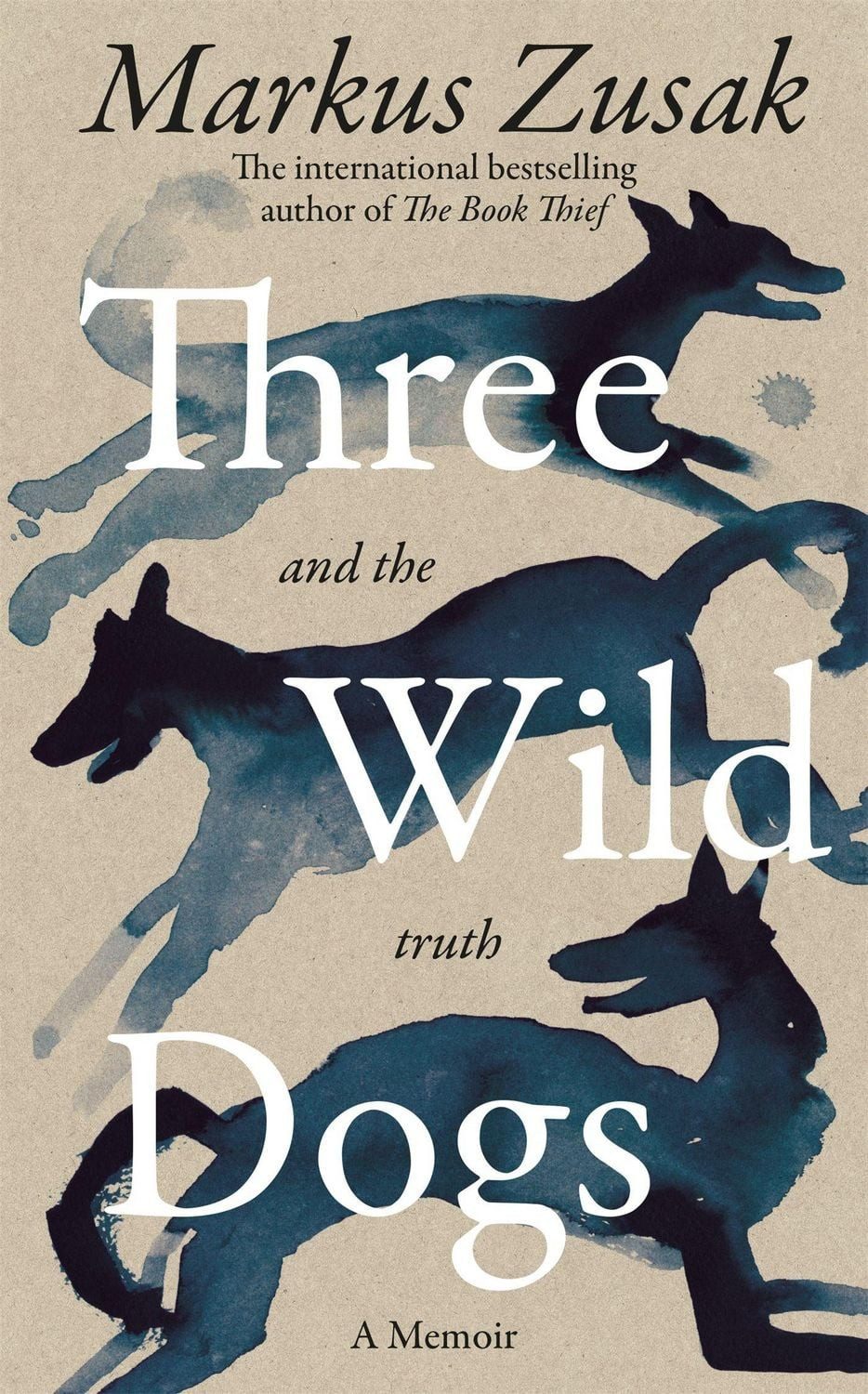 Three Wild Dogs (and the truth) / Markus Zusak