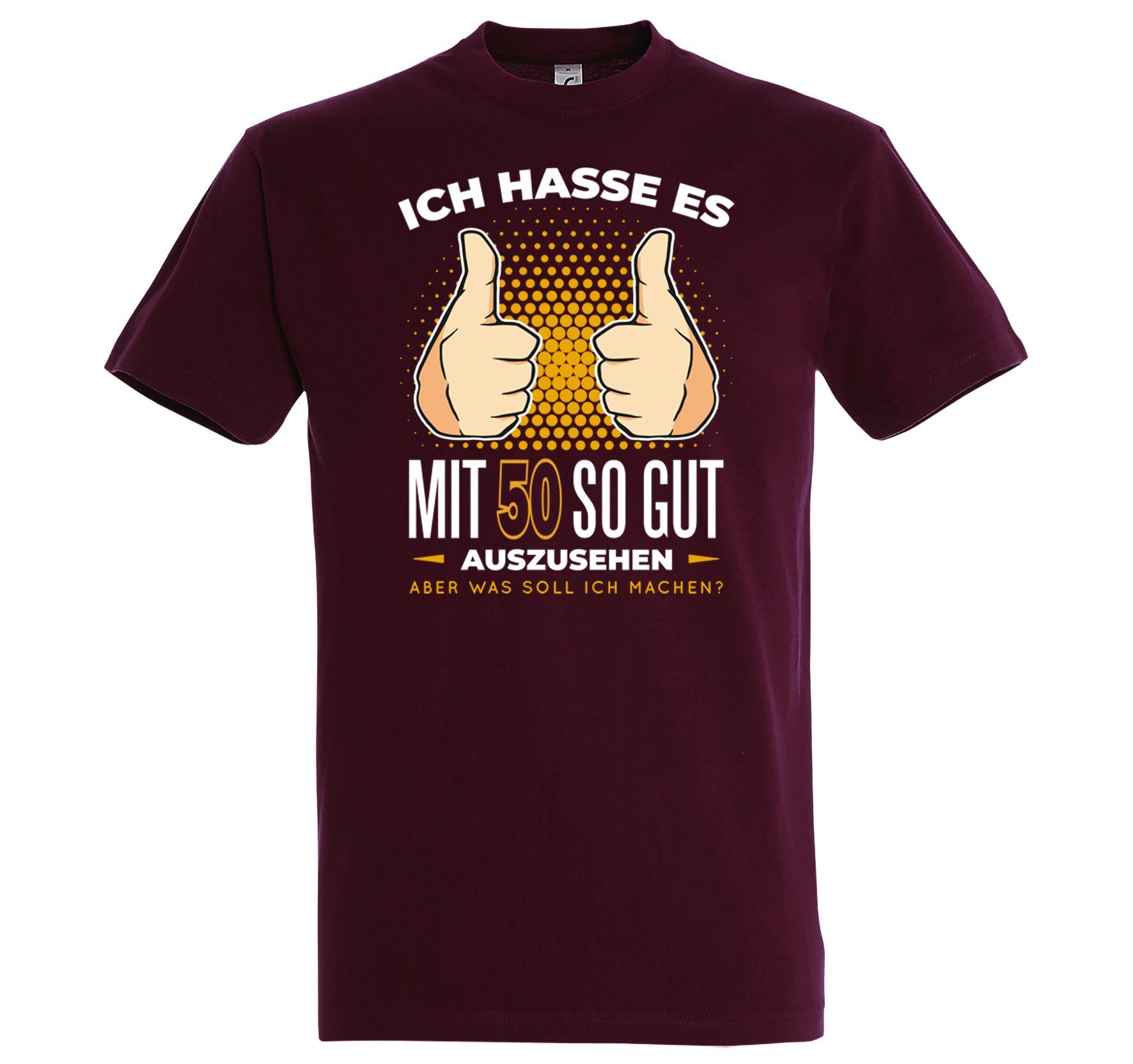 Noch Immer Und Spruch Gutaussehend 50 Designz Shirt Burgund Youth mit lustigem T-Shirt Herren Frontprint