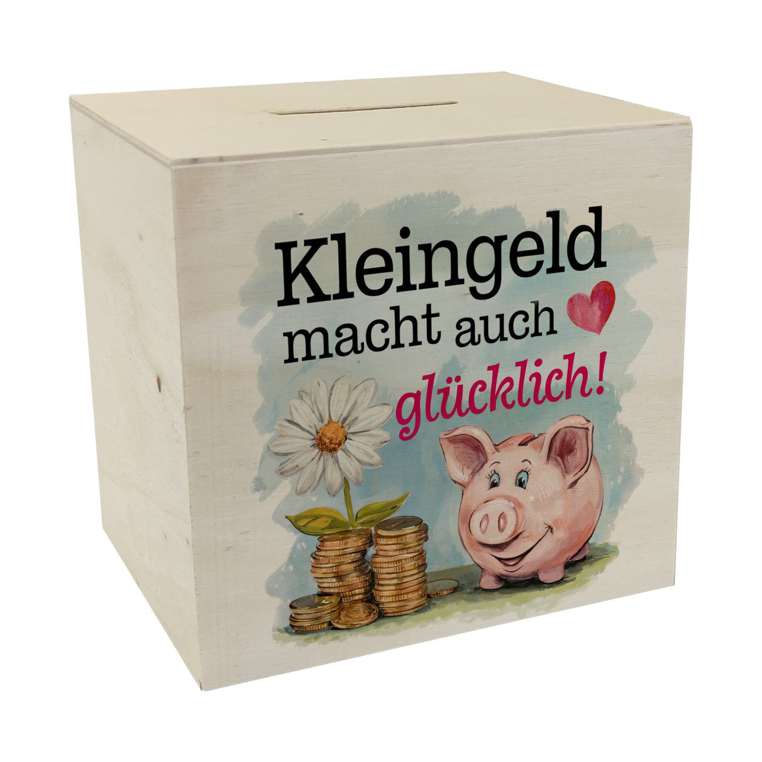 Spardose Kleingeld macht glücklich Spardose aus Holz