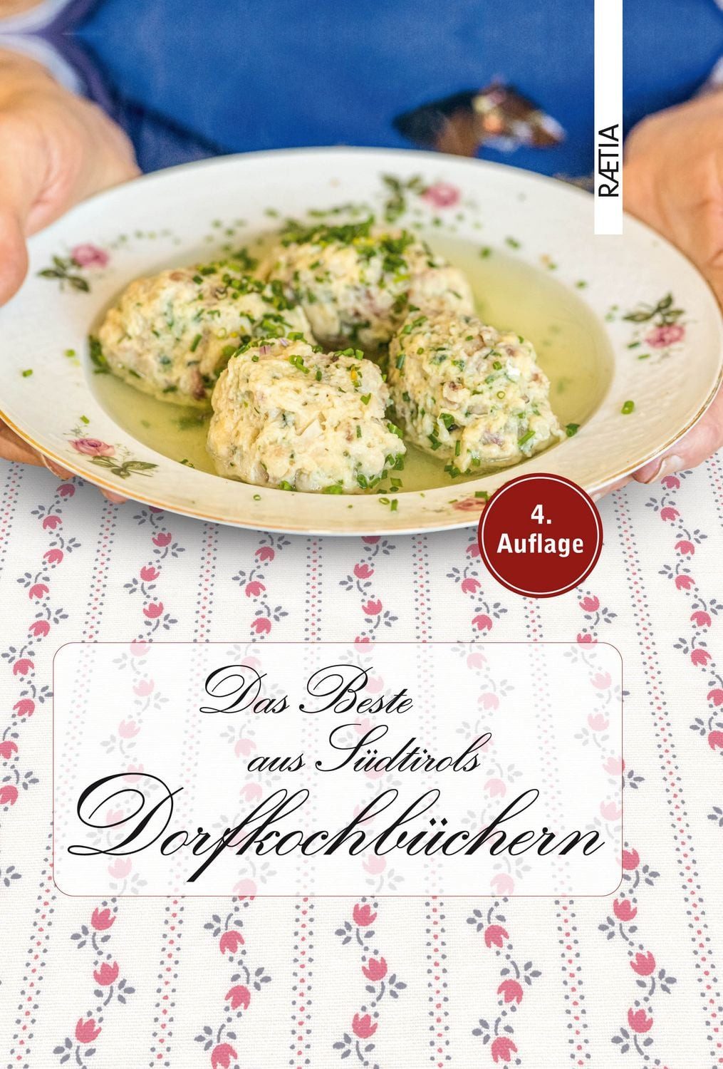 Das Beste aus Südtirols Dorfkochbüchern / diverse