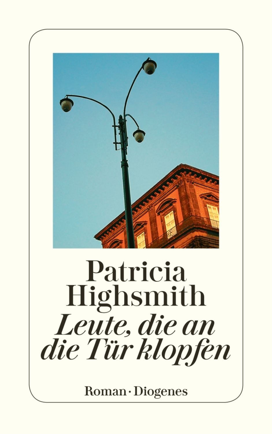 Leute, die an die Tür klopfen / Patricia Highsmith