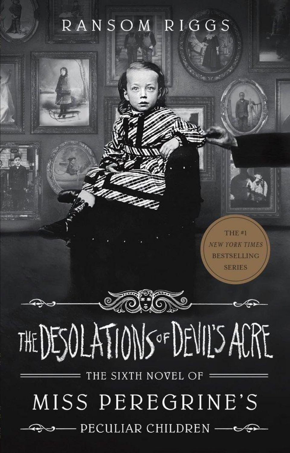The Desolations of Devil's Acre / Ransom Riggs