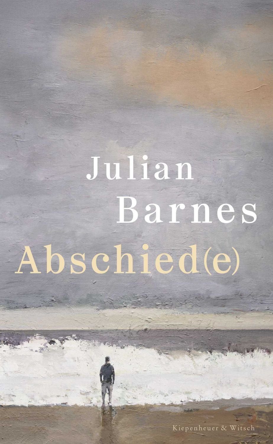Abschied(e) / Julian Barnes