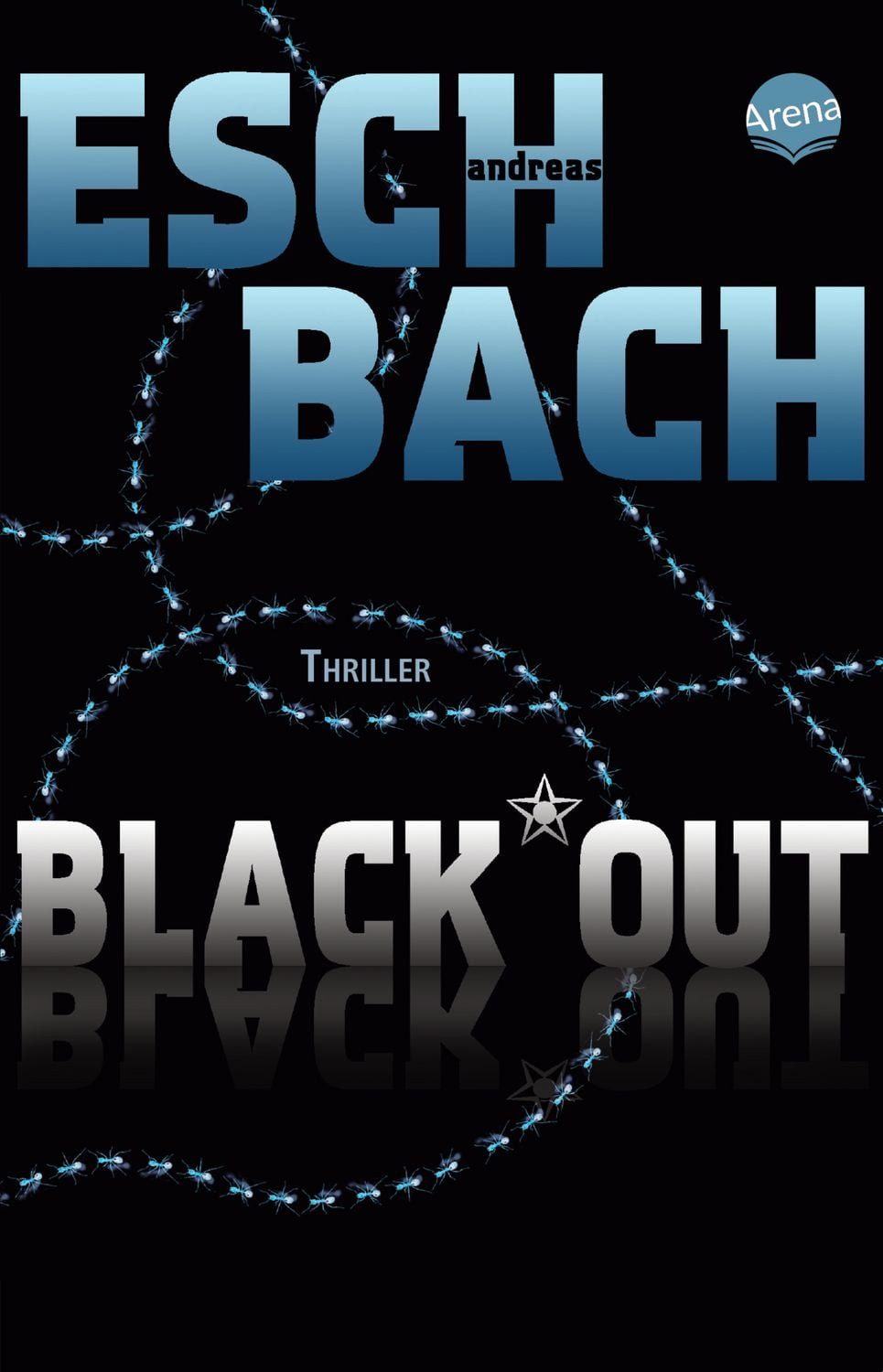 Jugendbuch Black*Out (1) Thriller Andreas Eschbach