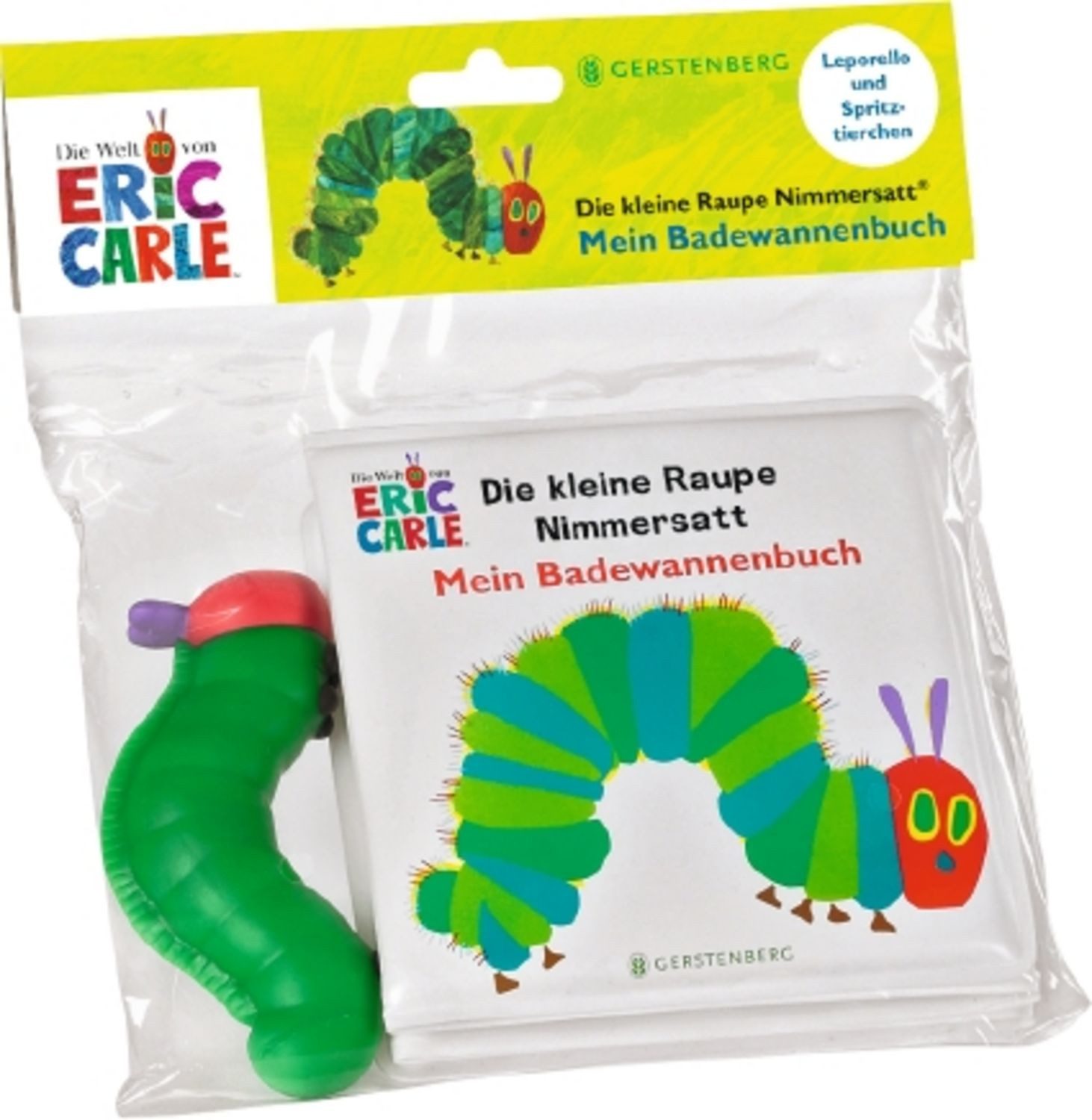 Die kleine Raupe Nimmersatt - Mein Badewannenbuch / Eric Carle