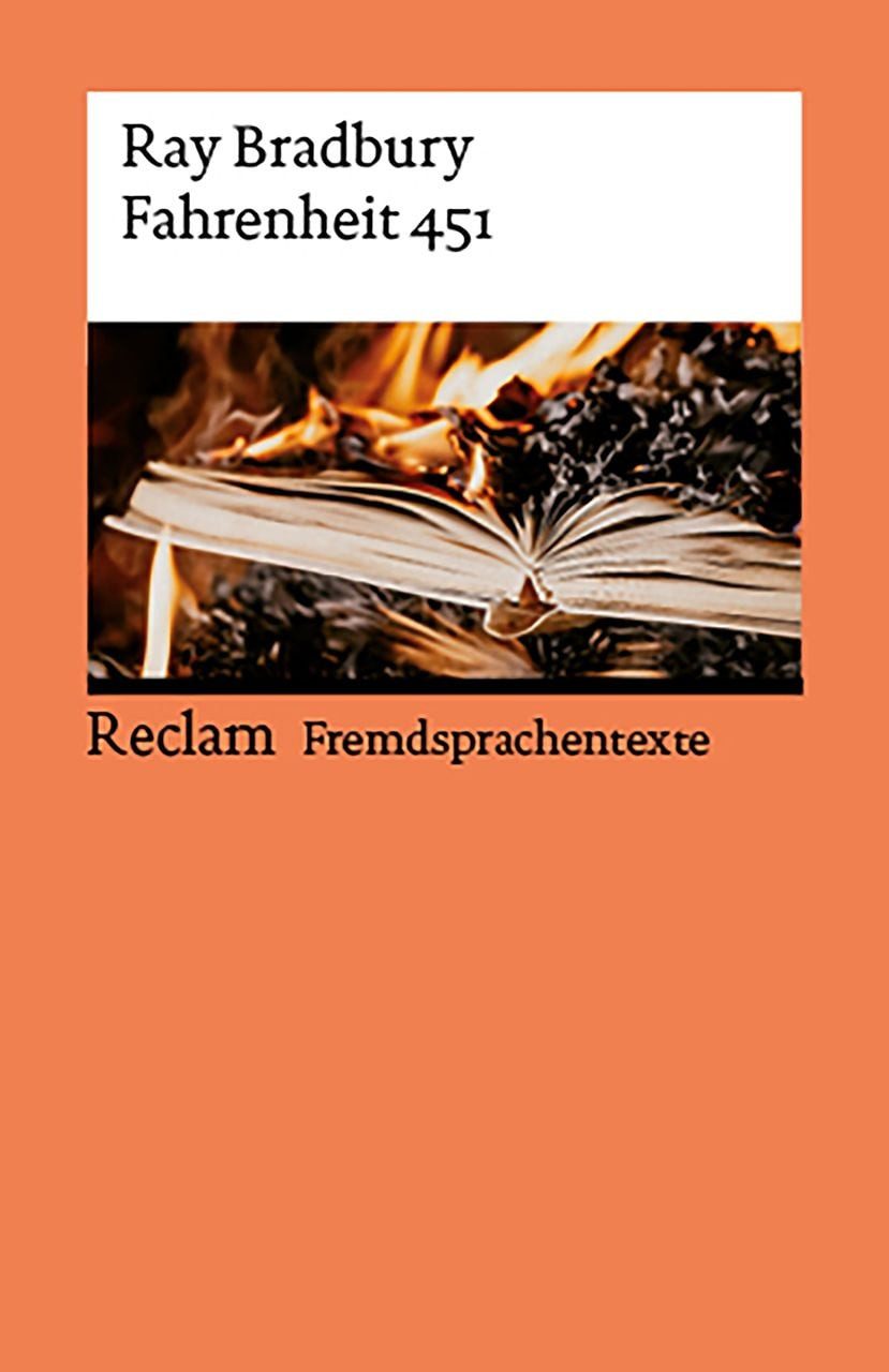 Fahrenheit 451 / Ray Bradbury, Englischer Text mit deutschen Worterklärungen. B2 (GER)