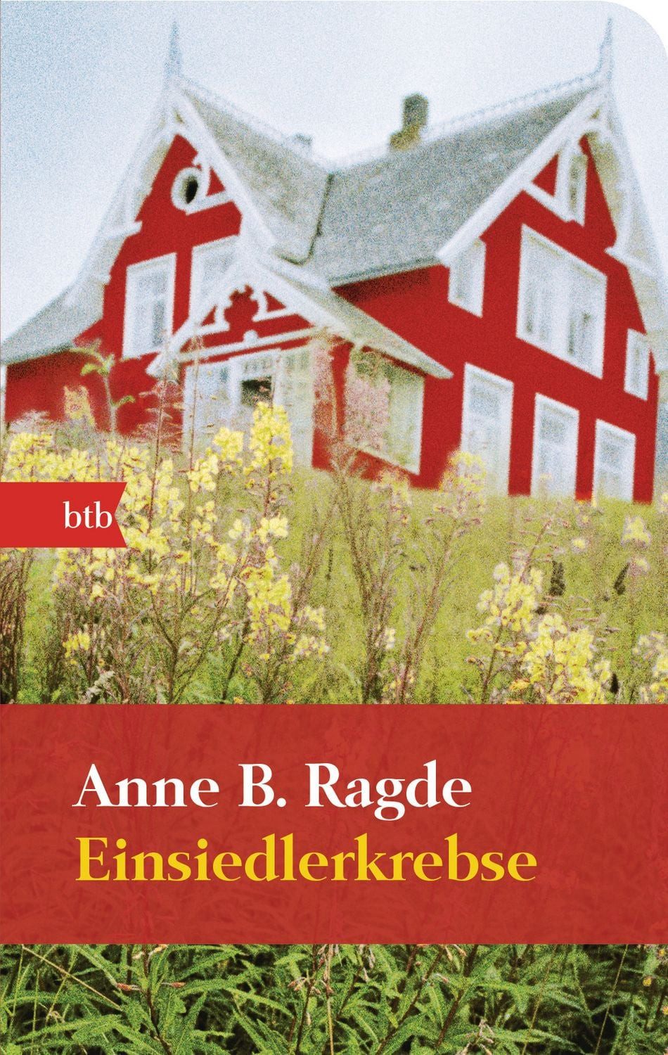 Einsiedlerkrebse / Anne B. Ragde