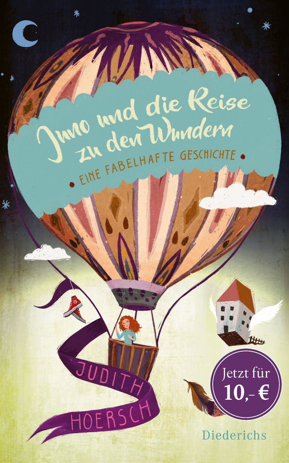 Juno und die Reise zu den Wundern / Judith Hoersch
