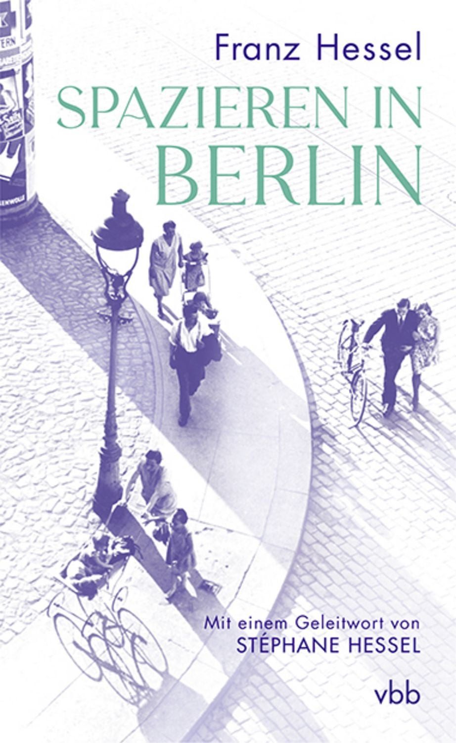 Spazieren in Berlin / Franz Hessel