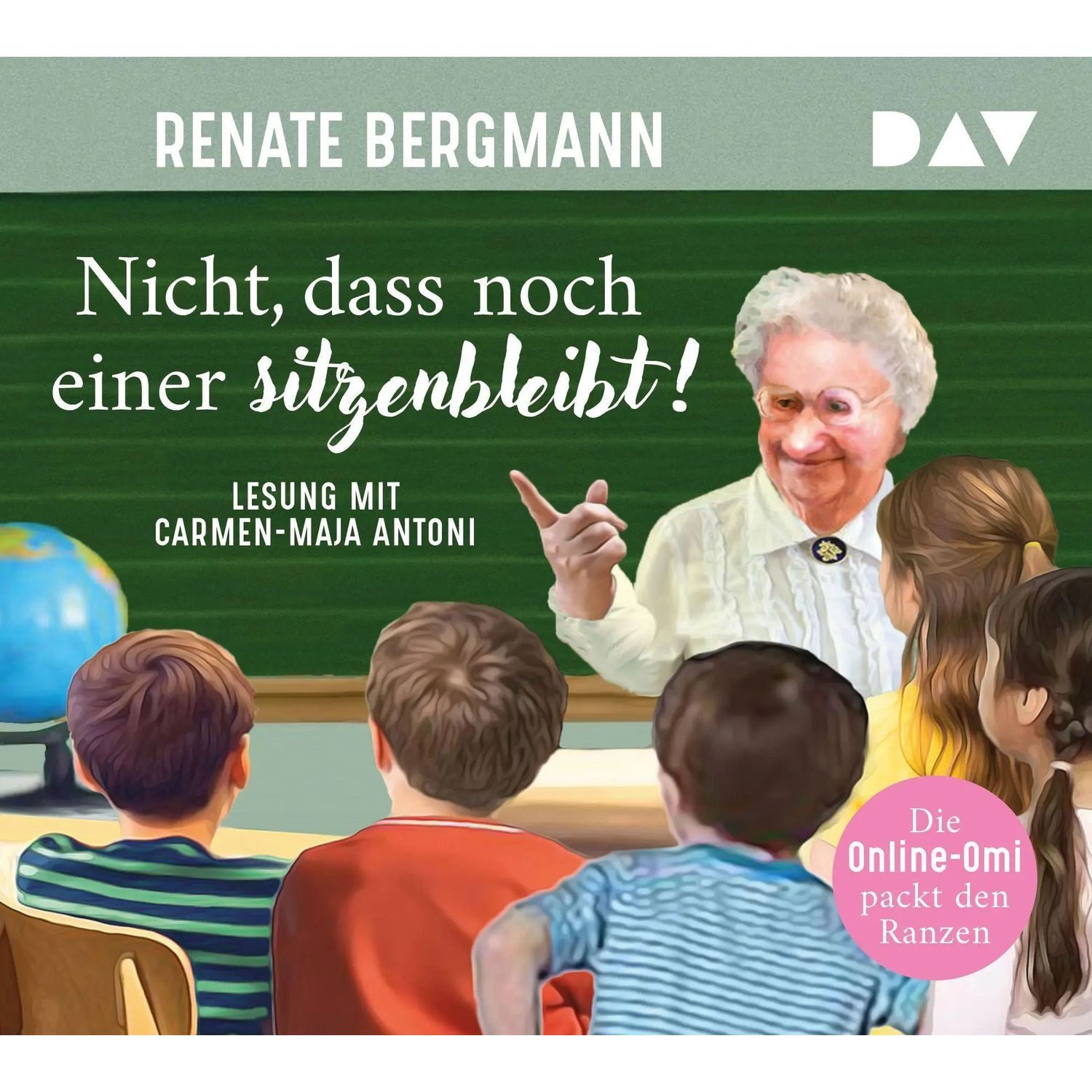 Der Audio Verlag Hörspiel Nicht, dass noch einer sitzenbleibt! Die Online-Omi packt den Ranzen