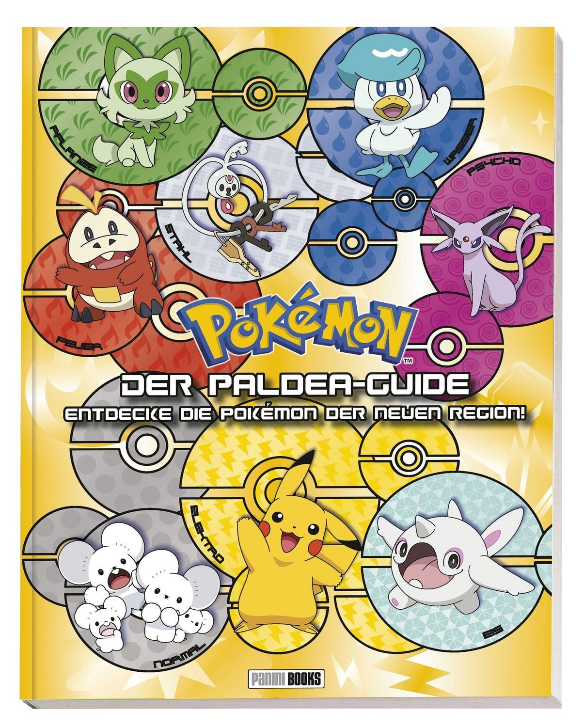 Pokémon: Der Paldea-Guide: Entdecke die Pokémon der neuen Region / Pokémon