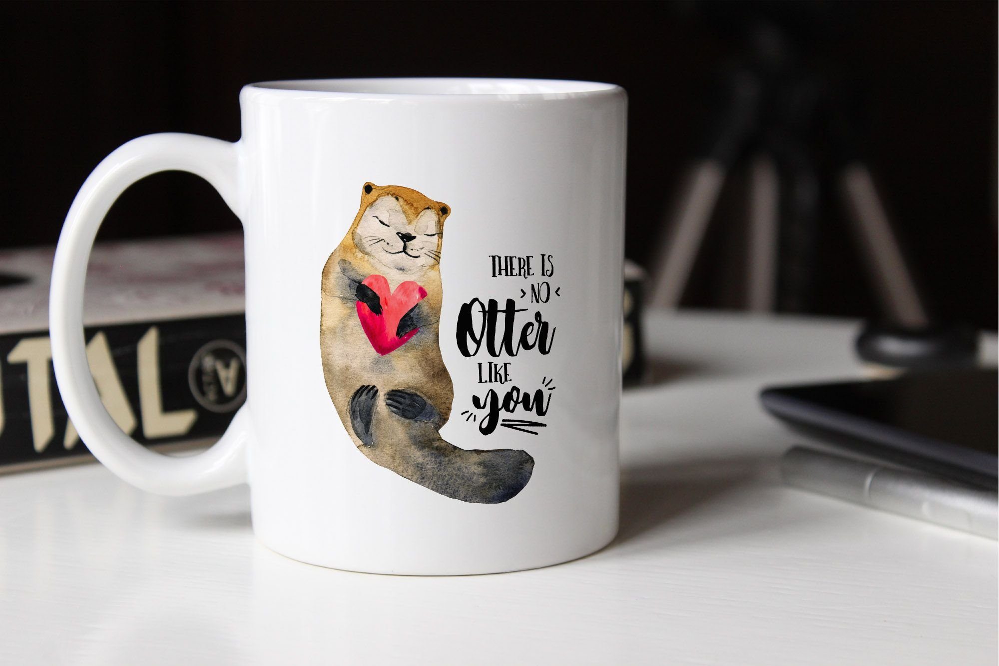 Tasse There like lustig Quote Tasse is no you Love Keramik verliebt Freundin Kaffeetasse MoonWorks®, otter Spruch Freund Liebe Geschenk MoonWorks