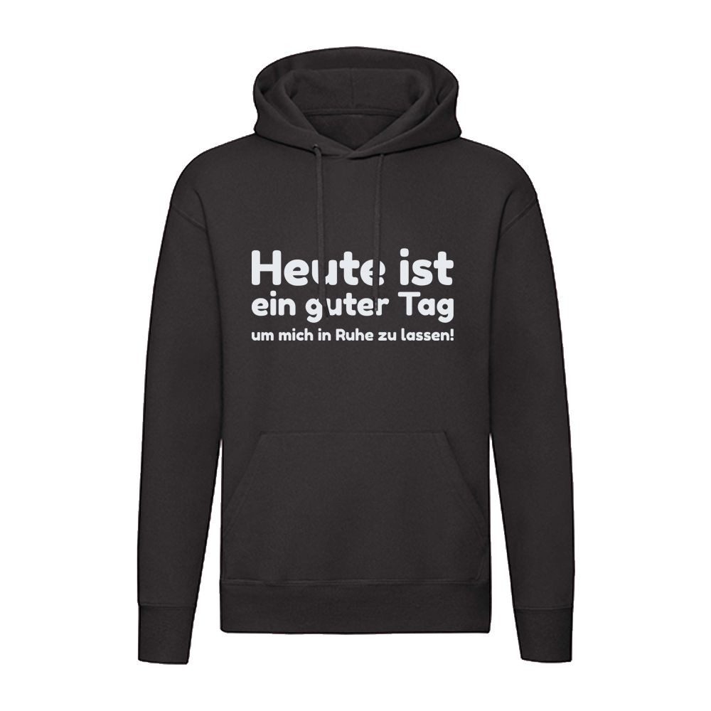 G-graphics Hoodie Heute ist ein guter Tag, um mich in Ruhe zu lassen Unisex mit trendigem Frontprint